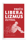 Prečo liberalizmus zlyhal