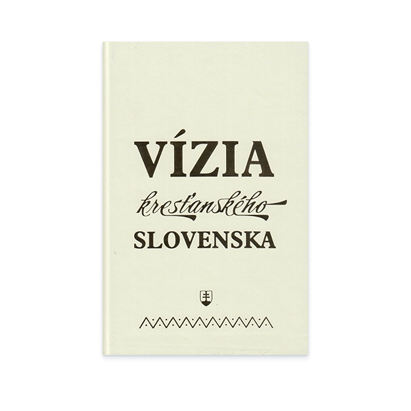 Vízia kresťanského Slovenska