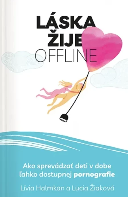 Láska žije offline