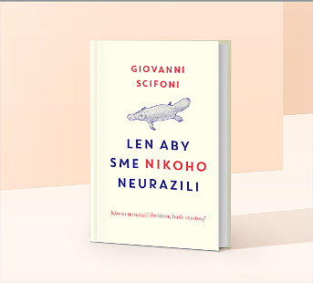 Len aby sme nikoho neurazili