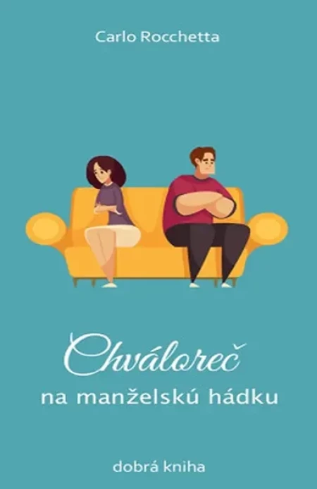 Chváloreč na manželskú hádku