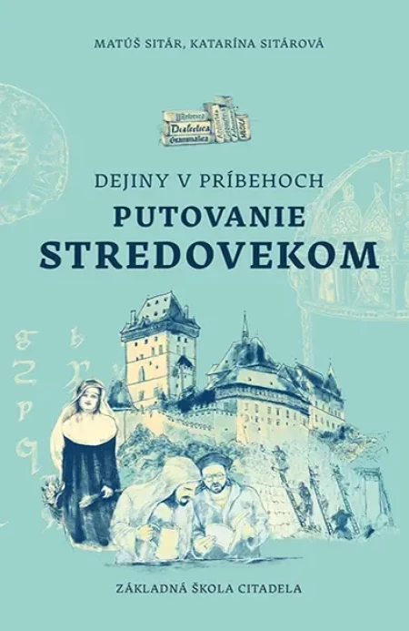 Putovanie stredovekom