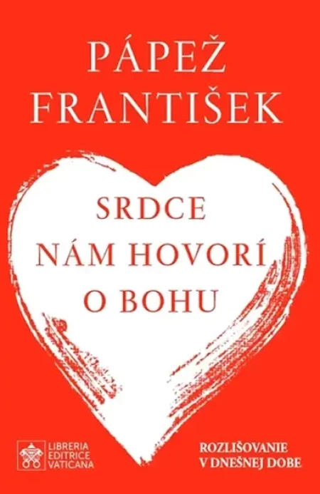 Srdce nám hovorí o Bohu
