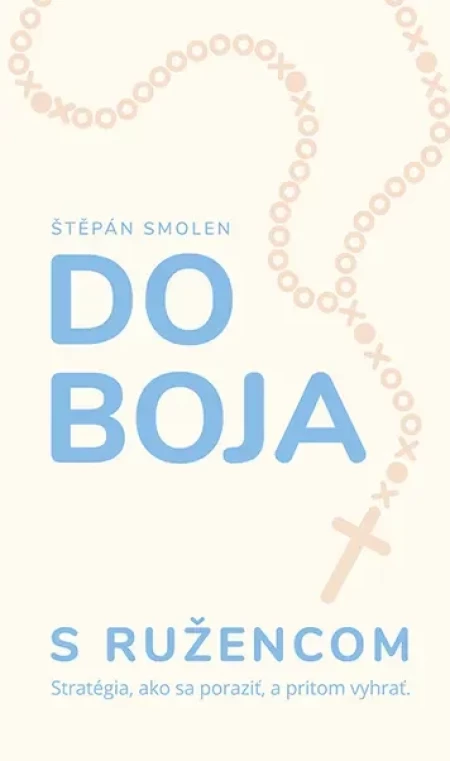 Do boja s ružencom