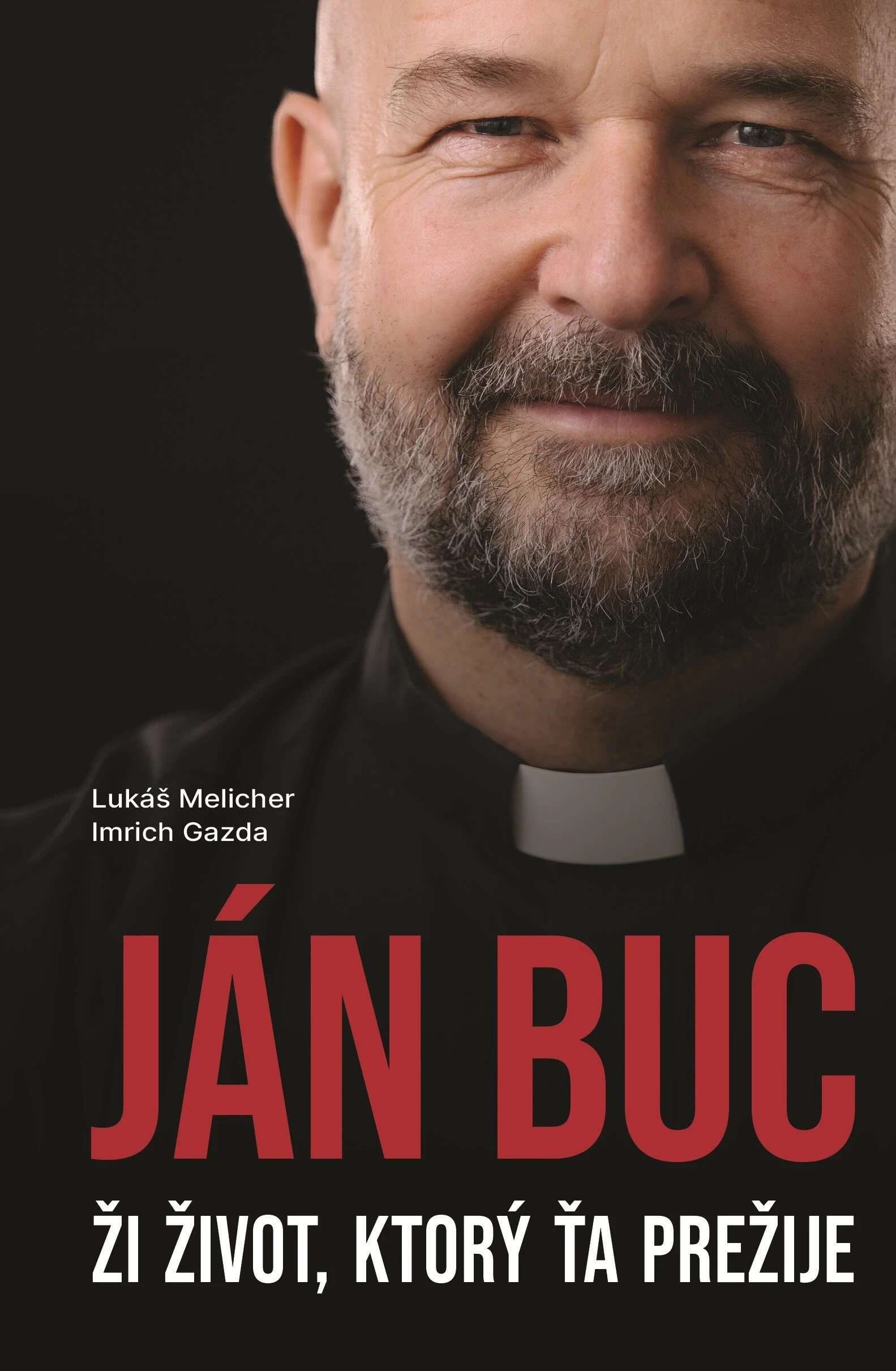 Ján Buc: Ži život, ktorý ťa prežije