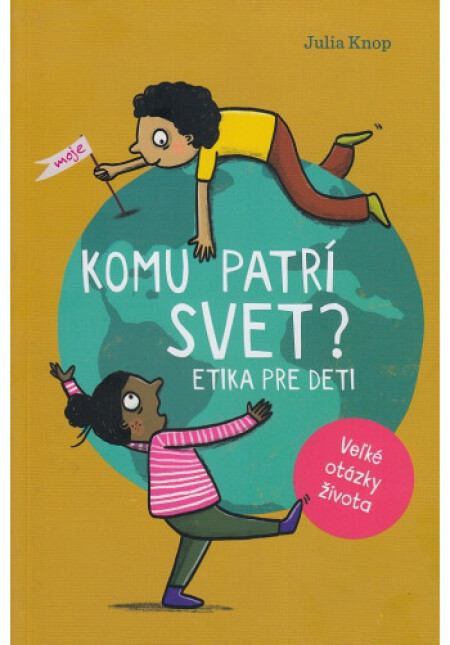 Komu patrí svet?